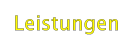 Leistungen